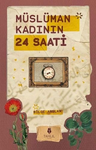 Müslüman Kadinin 24 Saati