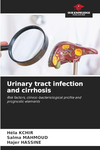 Urinary tract infection and cirrhosis: Risk factors, clinico-bacteriological profile and prognostic elements