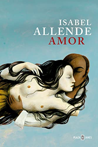 Amor : amor y deseo según Isabel Allende : sus mejores páginas (Éxitos)