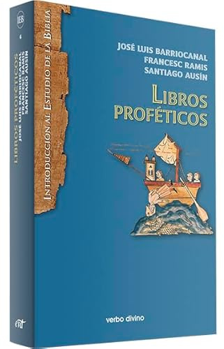Libros proféticos. (Introducción al estudio de la Biblia)