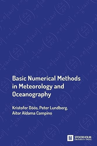 Basic Numerical Methods in Meteorology and Oceanography
