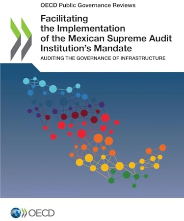 Facilitating the Implementation of the Mexican Supreme Audit Institution's Mandate