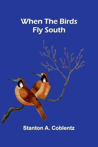 When the birds fly south