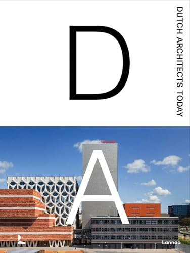 Dutch Architects Today: Hedendaagse Nederlandse Architecten (Belgian Architects Today)