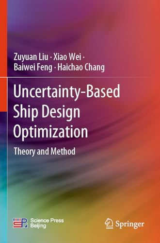 Uncertainty-Based Ship Design Optimization: Theory and Method