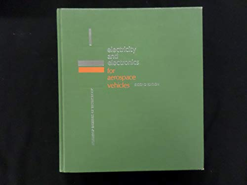 Electricity and electronics for aerospace vehicles (Northrop Institute of Technology series)