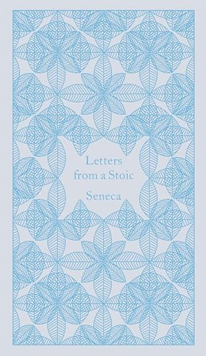 Letters from a Stoic (A Penguin Classics Hardcover)