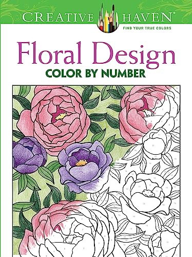 Floral Design Color by Number Adult Coloring Book (Creative Haven)