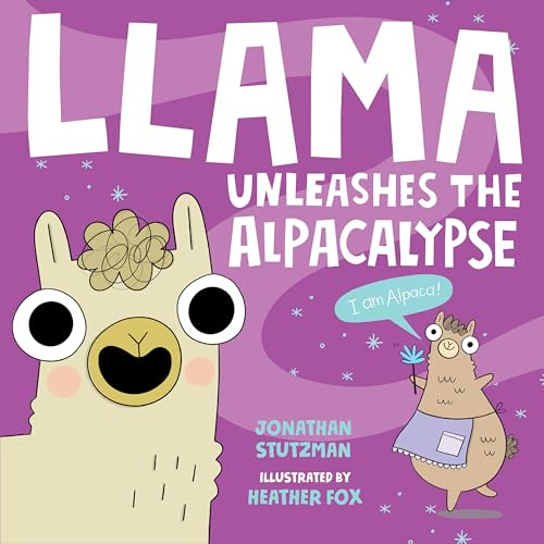 Llama Unleashes the Alpacalypse: 2 (A Llama Book)