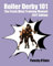 Roller Derby 101: The Fresh Meat Training Manual: 2017 Edition