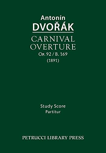 Carnival Overture, Op.92 / B.169: Study score (Urtext)