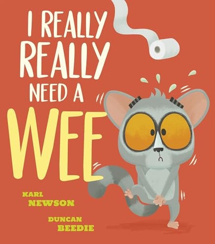I Really, Really Need a Wee!: 1