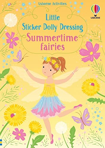 Little Sticker Dolly Dressing Summertime Fairies: An Enchanting Fairytale Sticker Activity for Kids, featuring Fairy Fashion and Summer Adventures