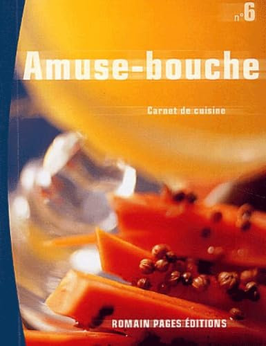 Carnet de cuisine : Amuse-bouche