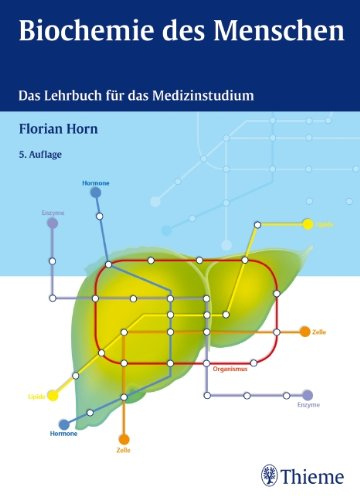 Biochemie des Menschen: Das Lehrbuch für das Medizinstudium