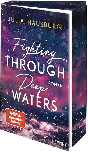 Fighting Through Deep Waters: Roman. Mit Farbschnitt in limitierter Erstauflage - Wer DARK ELITE gemocht hat, wird DEEP WATERS lieben! (Die Deep Waters-Reihe, Band 1)
