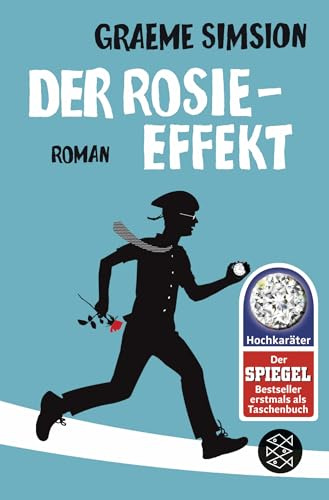 Der Rosie-Effekt: Roman (Das Rosie-Projekt, Band 2)