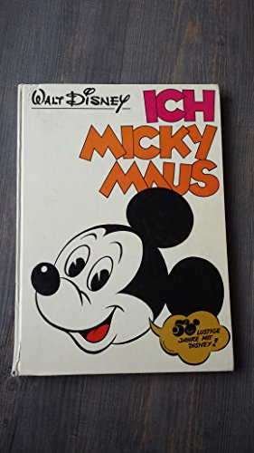 Ich, Micky Maus Band 1