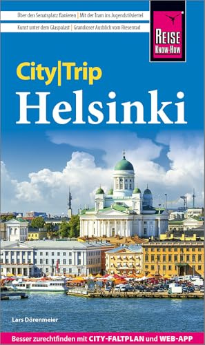 Reise Know-How CityTrip Helsinki: Reiseführer Helsinki mit Stadtplan und kostenloser Web-App