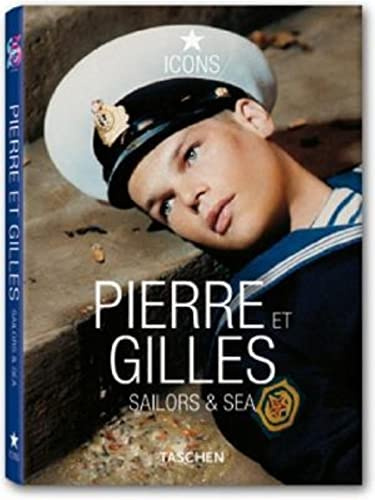 Pierre & Gilles: 25 Jahre TASCHEN (Icons Series)