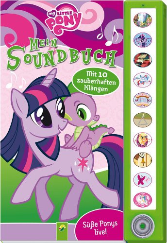 Mein Soundbuch - My Little Pony: Mit 10 zauberhaften Klängen