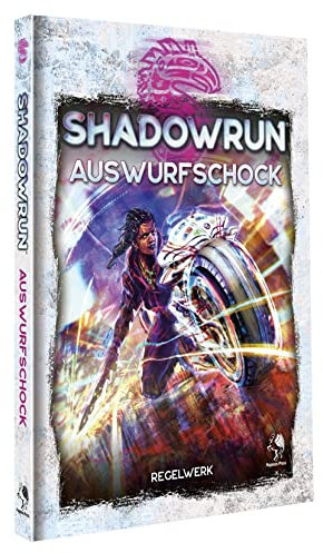 Shadowrun: Auswurfschock (Hardcover)