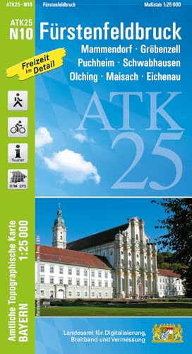 ATK25-N10 Fürstenfeldbruck (Amtliche Topographische Karte 1:25000): Mammendorf, Gröbenzell, Puchheim, Schwabhausen, Olching, Maisach, Eichenau (ATK25 Amtliche Topographische Karte 1:25000 Bayern)