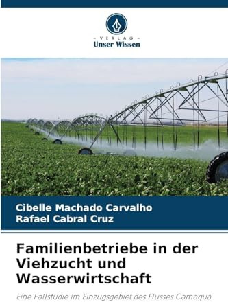 Familienbetriebe in der Viehzucht und Wasserwirtschaft: Eine Fallstudie im Einzugsgebiet des Flusses Camaquã