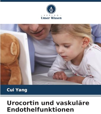 Urocortin und vaskuläre Endothelfunktionen: DE