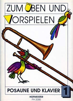 Zum Üben und Vorspielen, Posaune + Klavier.H.1: Schwierigkeitsgrad: 2