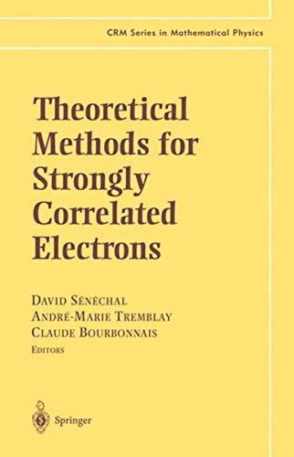 Theoretical Methods for Strongly Correlated Electrons (CRM Series in Mathematical Physics)