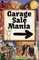 Garage Sale Mania: Garage Sale Mania is a humorous, fun-filled book, surrounding the wonderful activity of going to garage sales!