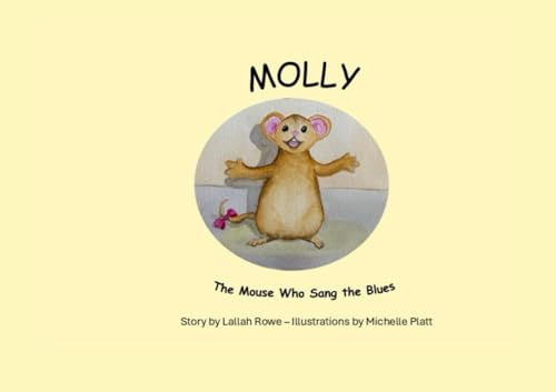 Molly: The Mouse Who Sang The Blues