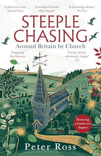 Steeple Chasing: Around Britain by Church