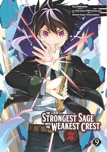 Strongest Sage With The Weakest Crest 9, The (The Strongest Sage with the Weakest Crest)
