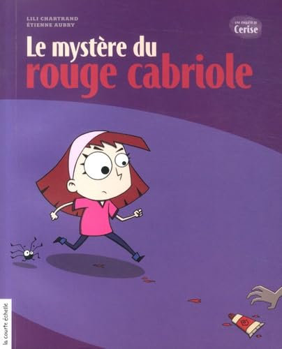 Le mystère du rouge cabriole