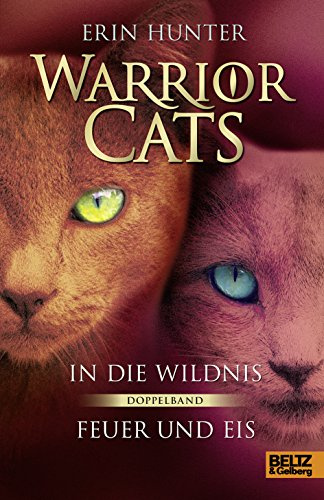 Warrior Cats - In die Wildnis - Feuer und Eis: Doppelband