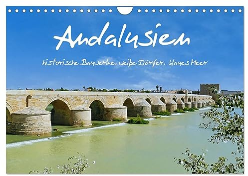 Andalusien, historische Bauwerke, weiße Dörfer, blaues Meer (Wandkalender 2026 DIN A4 quer), CALVENDO Monatskalender: Erleben Sie Farbpracht ... allen historischen Bauwerken. (CALVENDO Orte)