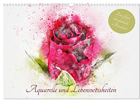 Aquarelle und Lebensweisheiten (Wandkalender 2026 DIN A3 quer), CALVENDO Monatskalender: Lebensweisheiten für glückliche Momente und mehr Freude! (CALVENDO Gesundheit)