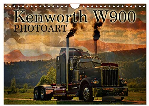 Kenworth W900 PHOTOART (Wandkalender 2026 DIN A4 quer), CALVENDO Monatskalender: Oldie - Giganten der Highways ganz kreativ (CALVENDO Mobilitaet)