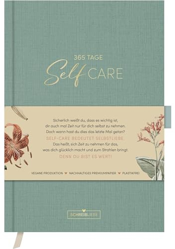 Self-Care Tagebuch Mint: 365 Tage Ausfüllbuch mit Goldveredelung für mehr Selbstliebe und Dankbarkeit sowie Tipps für deine Selbstfürsorge. 200 Seiten Schreibliebe