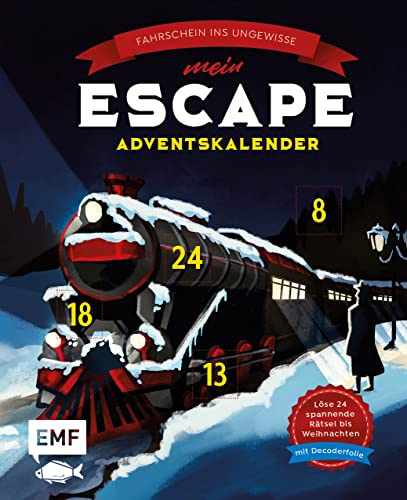 Mein Escape-Adventskalender: Fahrschein ins Ungewisse – Mit Decoderfolie: Löse 24 spannende Rätsel bis Weihnachten – Buch mit perforierten Seiten zum Auftrennen