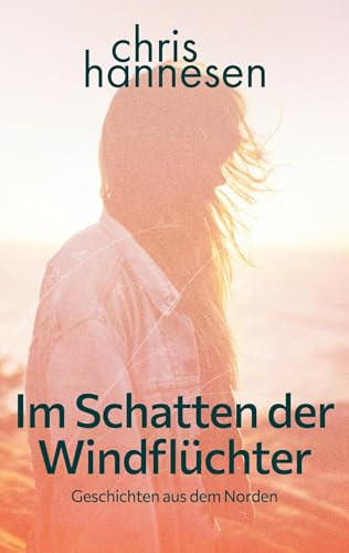 Im Schatten der Windflüchter