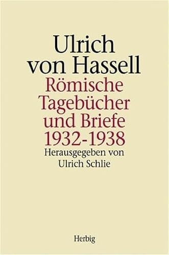 Römische Tagebücher und Briefe 1932-1938