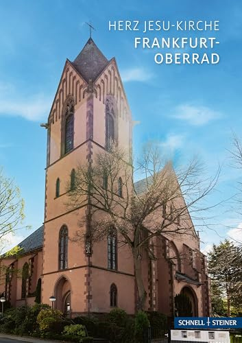 Frankfurt-Oberrad: Herz-Jesu-Kirche (Kleine Kunstführer / Kleine Kunstführer / Kirchen u. Klöster)