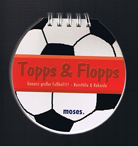 Topps & Flopps (Fussball-Minis)