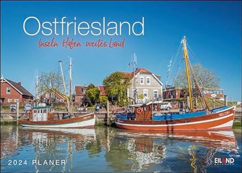 Moin! Ostfriesland Planer 2024. Praktischer Wandplaner mit Raum für Notizen. Terminplaner und Fotokalender, der Ostfriesland von seiner schönsten Seite zeigt.: Inseln · Häfen · weites Land