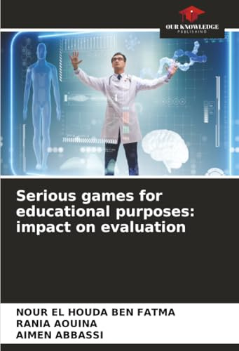 Serious games for educational purposes: impact on evaluation: DE