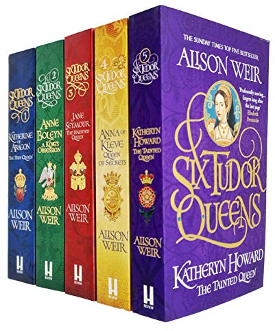 Alison Weir Six Tudor Queens Collection 5 Books Set (Katherine of Aragon, Jane Seymour, Anne Boleyn, Anna of Kleve, Katheryn Howard)