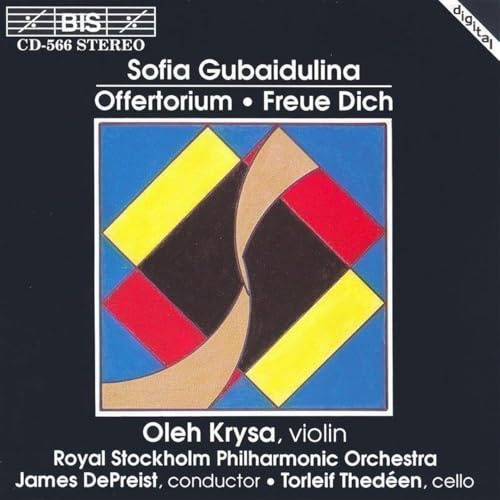Sofia Gubaidulina: Offertorium, Freue Dich